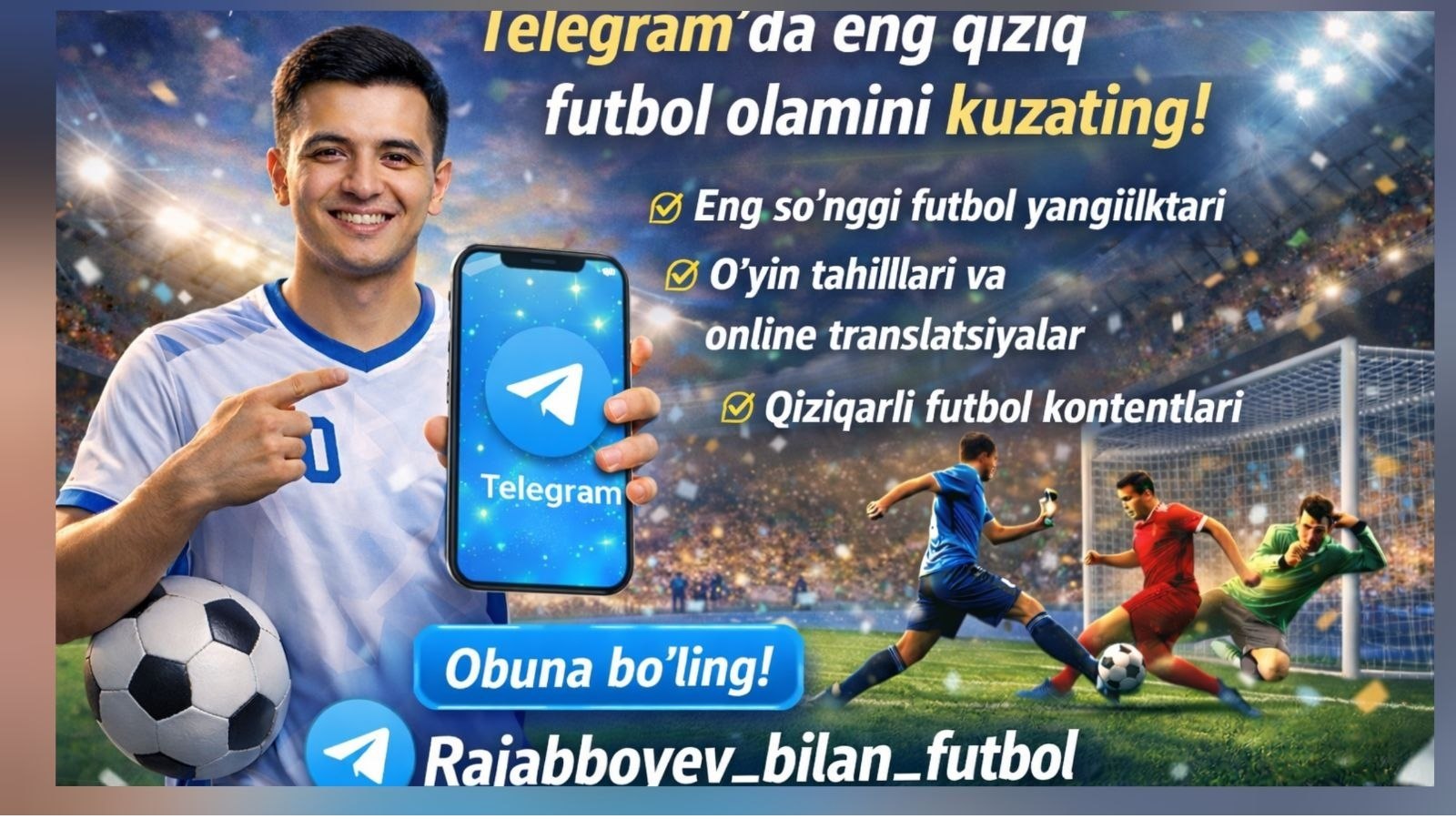 Rajabboyev bilan futbol