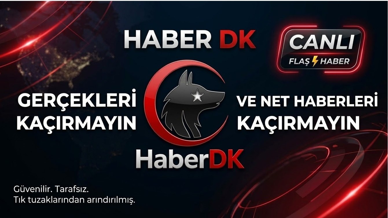 Haber DK | Son Dakika
